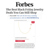 Forbes: The Best Black Friday Jewelry Deals you can Still Shop