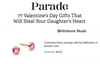 Parade.com: 50 Valentine's Day Gifts That Will Steal Your Daughter's Heart